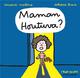 Titre : MAMAN HOUTUVA?
 Auteur : VINCENT/SOLEDAD
 Prix : 10.00 €